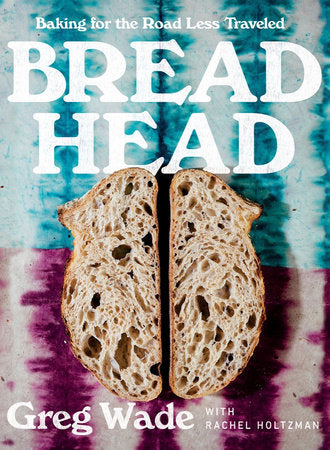 Bread Head by Greg Wade